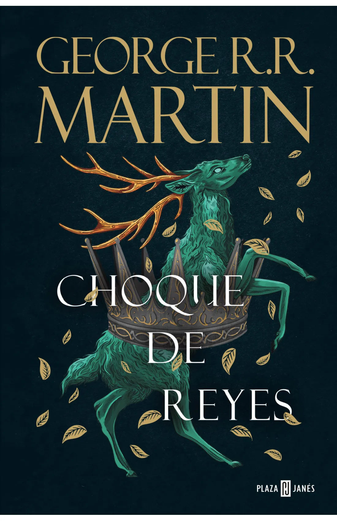 JUEGO DE TRONOS 2 CHOQUE DE REYES | GEORGE R. R. MARTIN