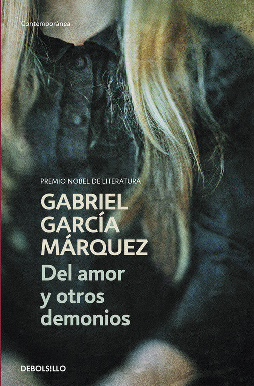 Del amor y otros demonios | Gabriel García Márquez