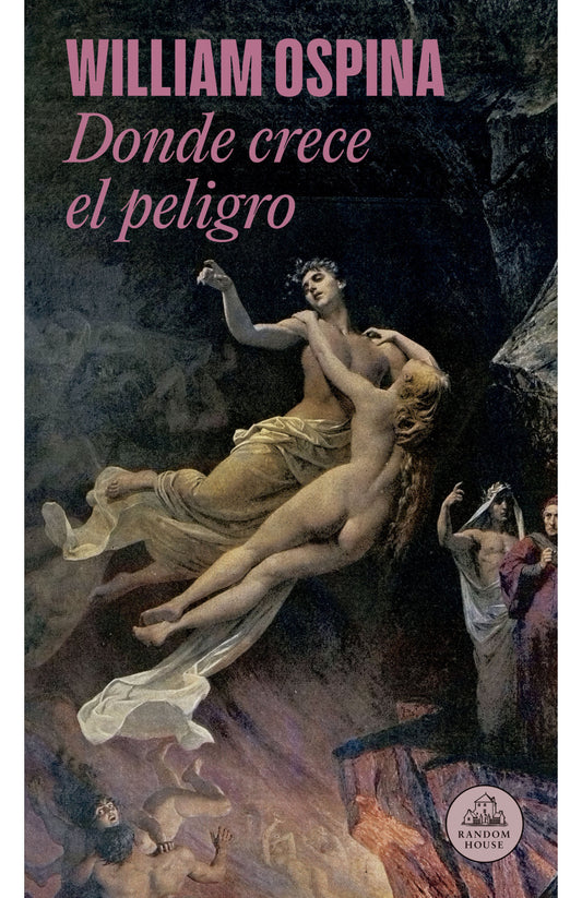Donde crece el peligro | William Ospina