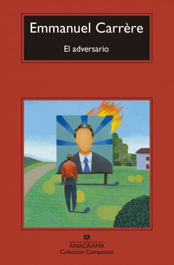 El adversario | Emmanuel Carrère