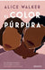 El color púrpura | Alice Walker
