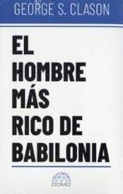 El Hombre Mas Rico De Babilonia | Clason, George S