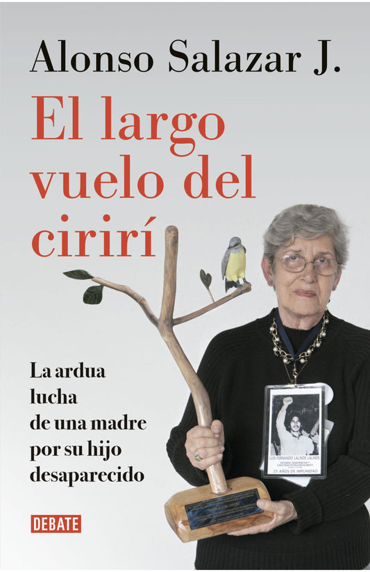 El largo vuelo del cirirí | Alonso Salazar Jaramillo