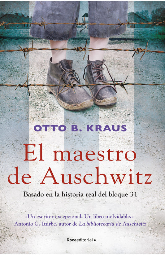 EL MAESTRO DE AUSCHWITZ | Otto B. Kraus