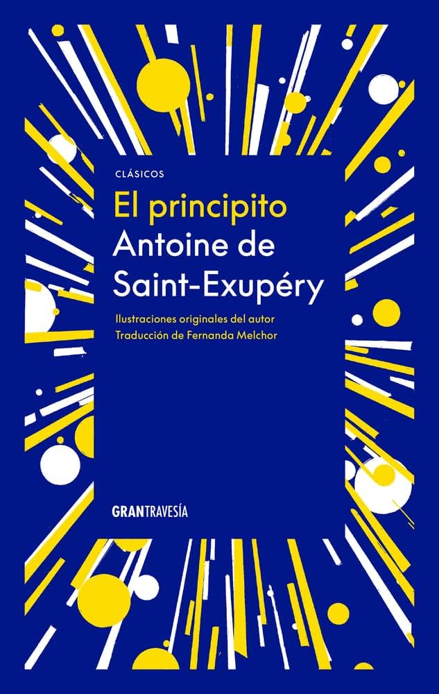 El principito | Antoine de Saint-Exupery