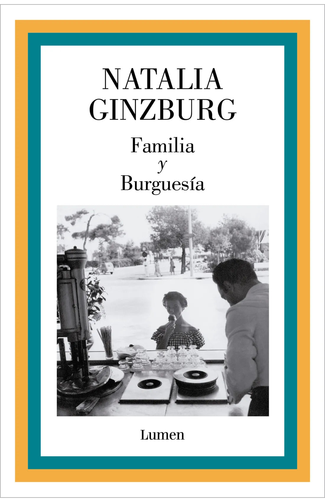 FAMILIA Y BURGUESÍA | NATALIA GINZBURG