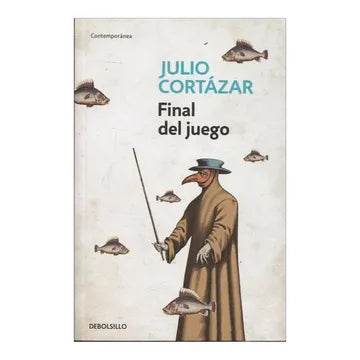Final Del Juego | Julio Cortázar