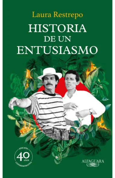 HISTORIA DE UN ENTUSIASMO| Laura Restrepo