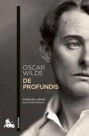 DE PROFUNDIS | Oscar Wilde