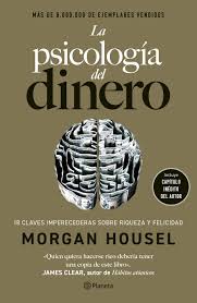 LA PSICOLOGIA DEL DINERO | Morgan Housel