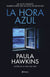 La hora azul | Paula Hawkins