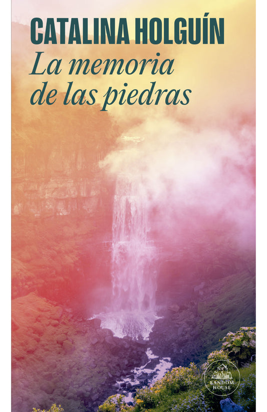 LA MEMORIA DE LAS PIEDRAS | CATALINA HOLGUIN