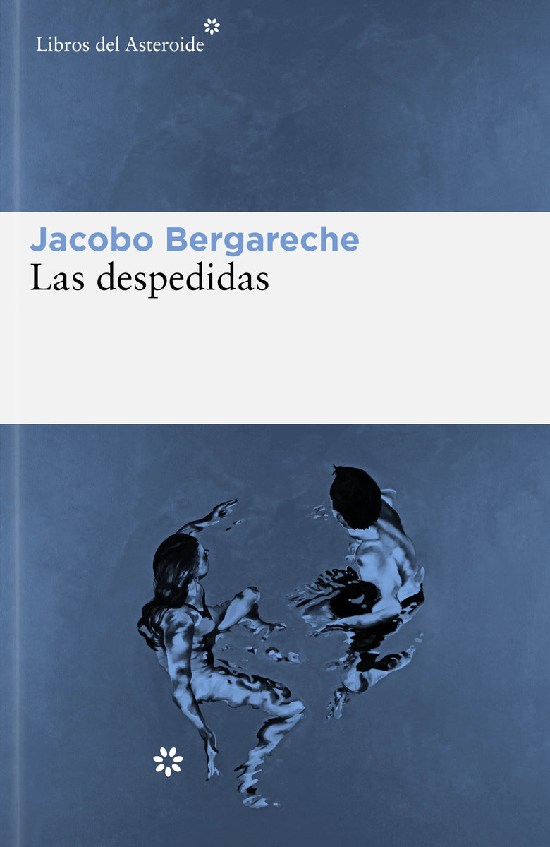 Las despedidas | Jacobo Bergareche