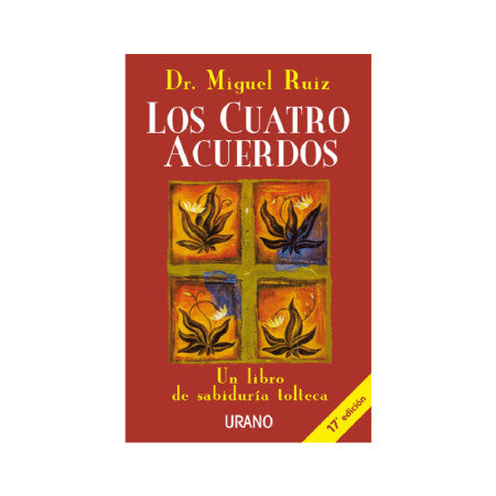 Los cuatro acuerdos | Dr. Miguel Ruiz