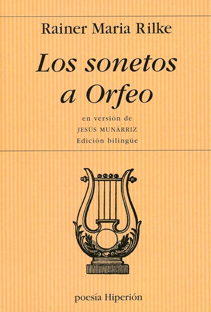 Los sonetos a Orfeo | Reiner María Rilke