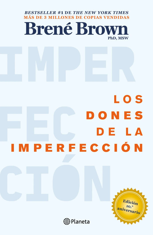 LOS DONES DE LA IMPERFECCIÓN| Brene Brown