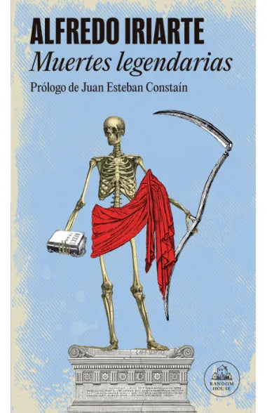 Muertes Legendarias | Alfredo Iriarte