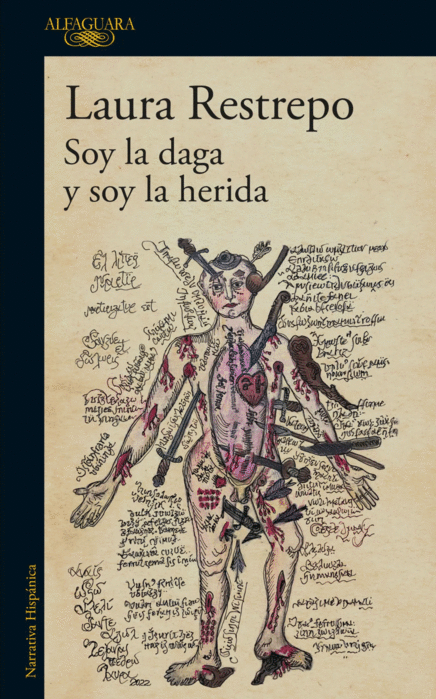 SOY LA DAGA Y SOY LA HERIDA | LAURA RESTREPO