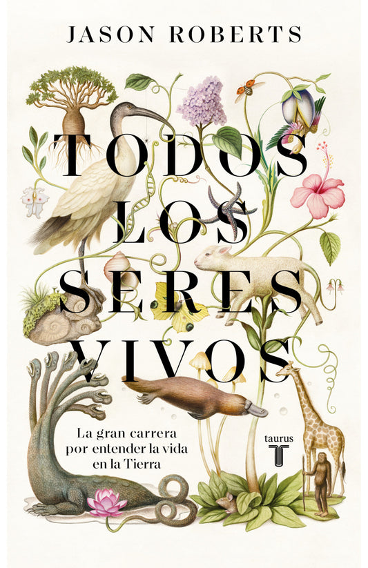 Todos los seres vivos | Jason Roberts