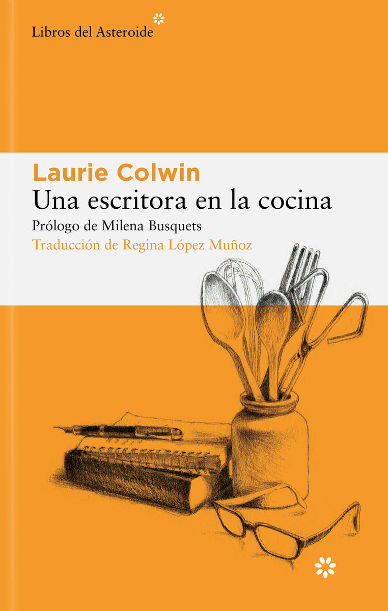 Una escritora en la cocina | Laurie Colwin