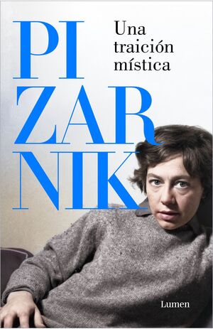 Una traición mística : Antología de relatos  | Alejandra Pizarnik