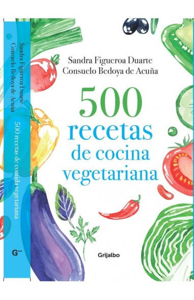 500 Recetas De Cocina Vegetariana | Sandra Figueroa