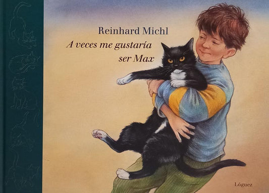 A veces me gustaría ser Max | Reinhard Michl