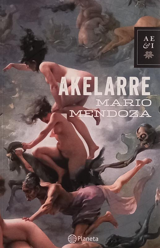 Akelarre | Mario Mendoza