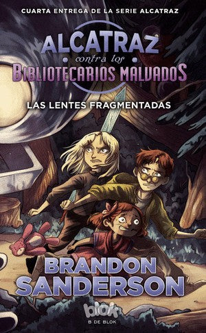Alcatraz Contra Los Bibliotecarios Malvados | Brandon Sanderson