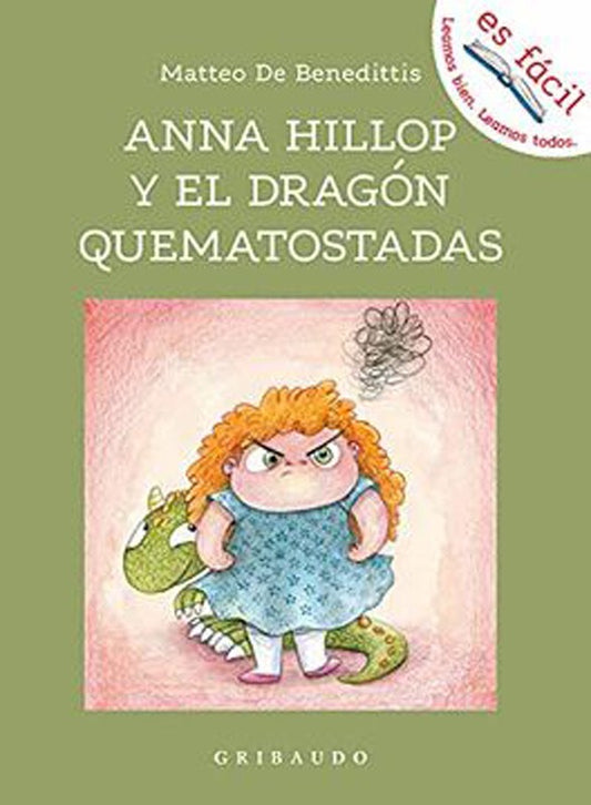 Ana Hillop Y El Dragón Quematostadas | Matteo De Benedetti