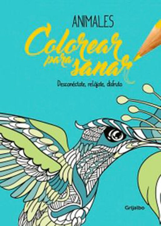 Animales Colorear Para Sanar | Grijalbo