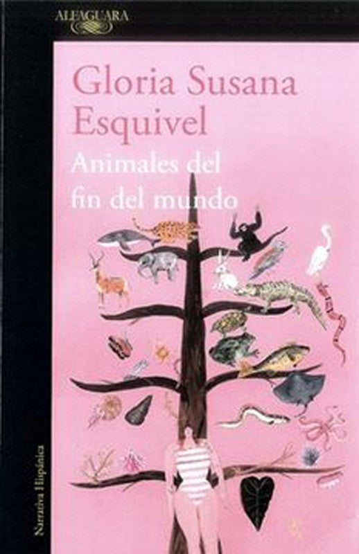 Animales Del Fin Del Mundo | Gloria Susana Esquivel