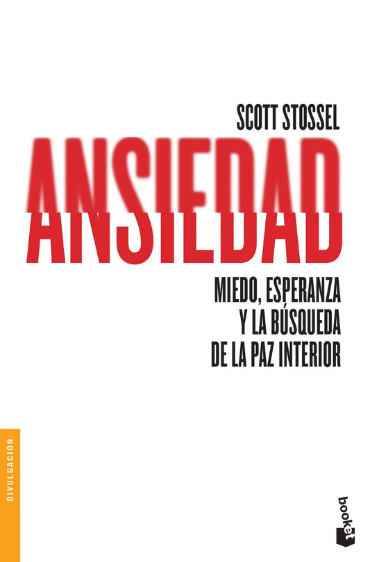 Ansiedad | Scott Stosel