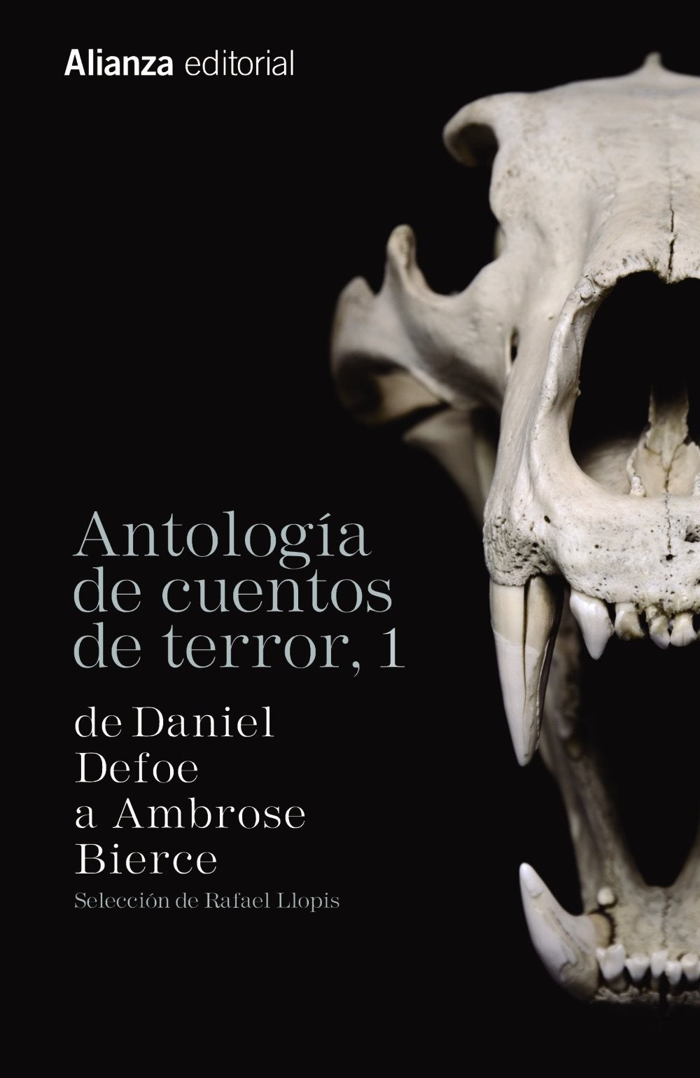 Antologia De Cuentos De Terror 2 | Daniel Defoe A Ambrose Bierce