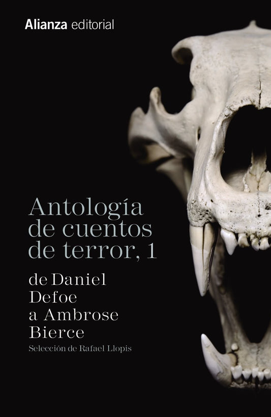 Antologia De Cuentos De Terror 2 | Daniel Defoe A Ambrose Bierce