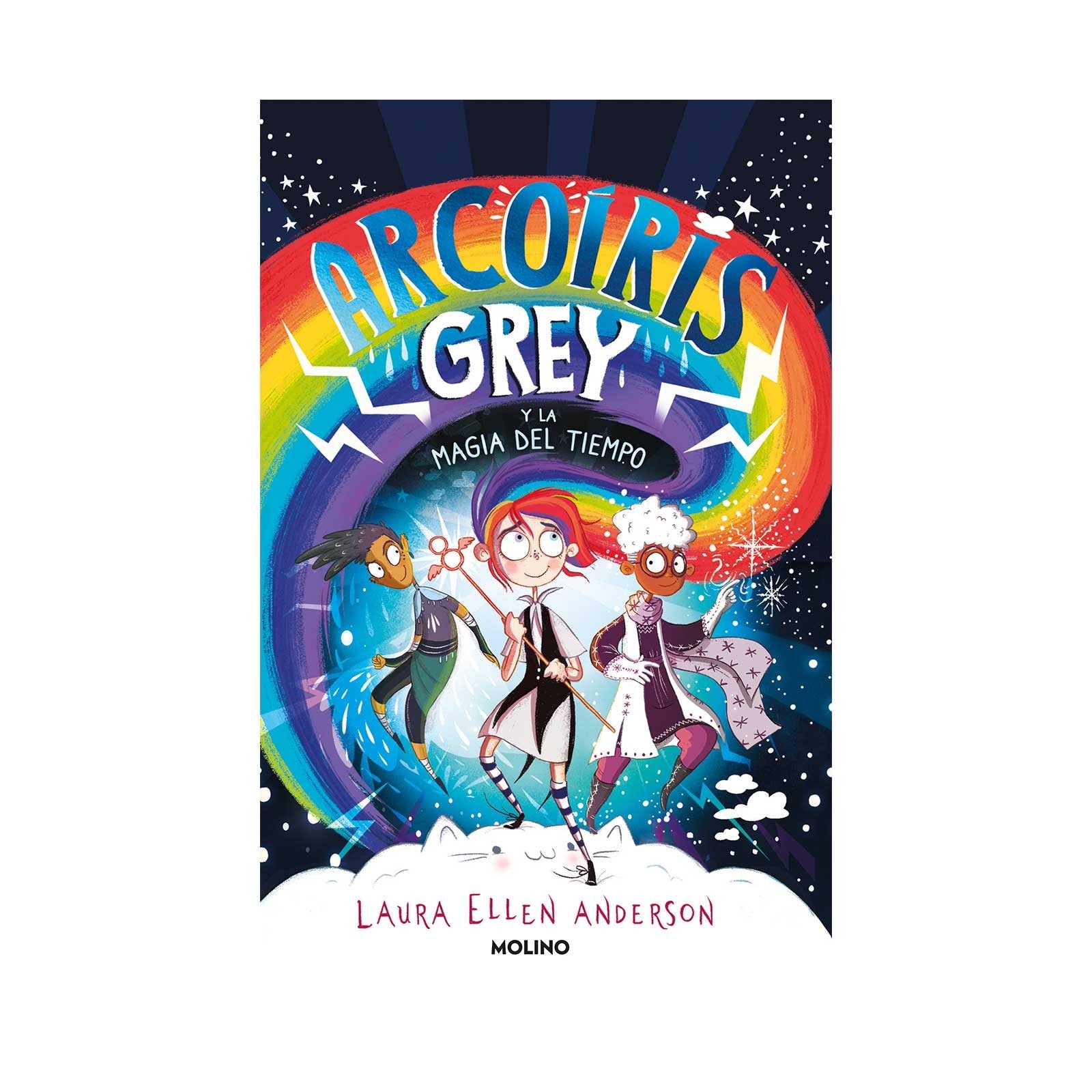 Arcoiris Grey 1 Y La Magia Del Tiempo | Laura Ellen Anderson