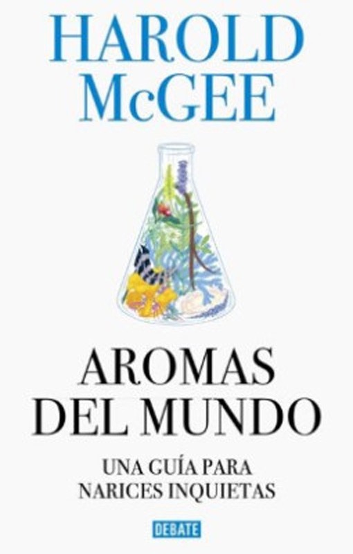 Aromas Del Mundo | Harold Macgee
