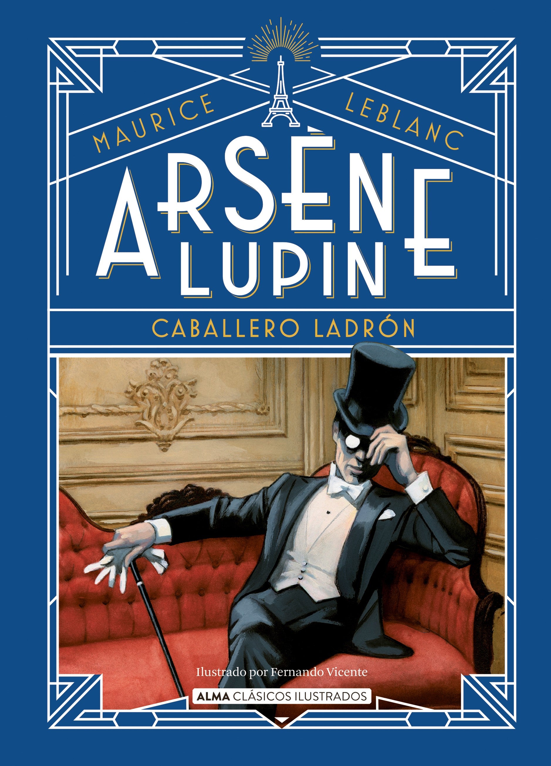 Arsene Lupin Caballero Ladron | Maurice Leblanc