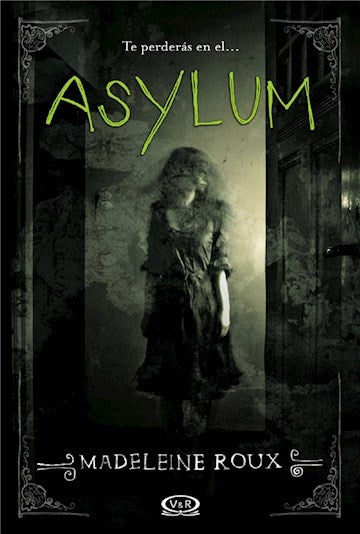 Asylum | Madeleine Roux
