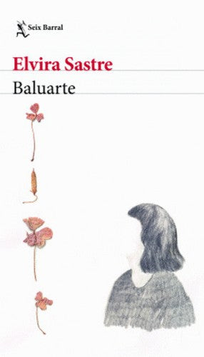 Baluarte | Elvira Sastre