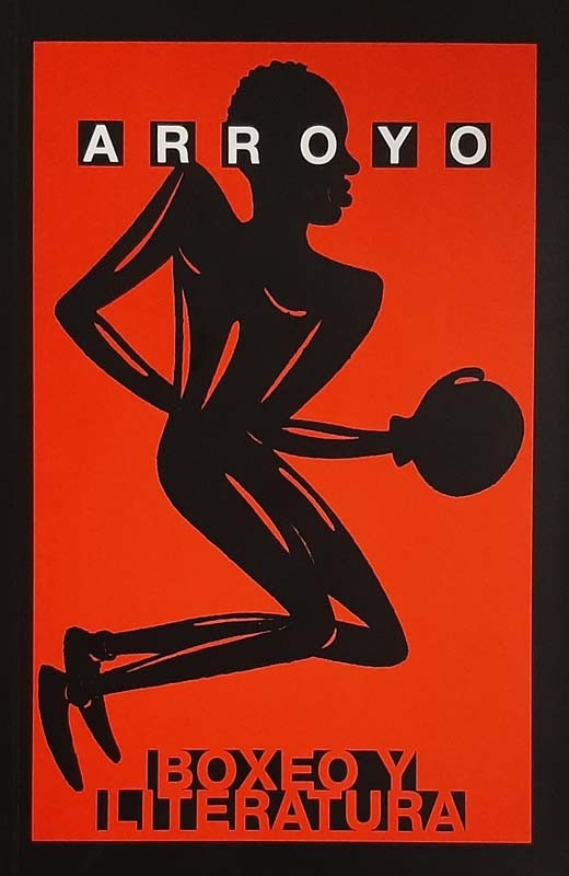 Boxeo Y Literatura | Eduardo Arroyo