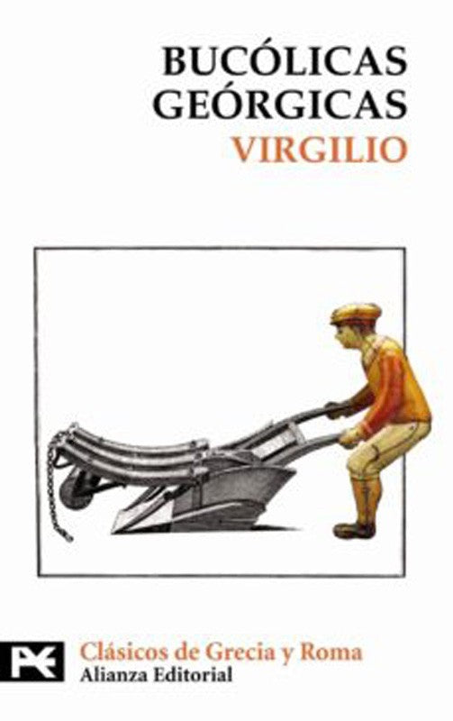 Bucólicas Geórgicas | Bartolomé Segura Ramos Virgilio
