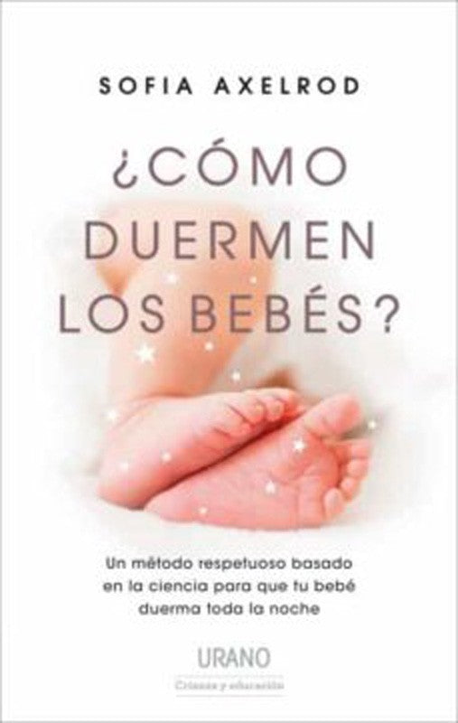 ¿Cómo Duermen Los Bebes? | Sofia Axelrod