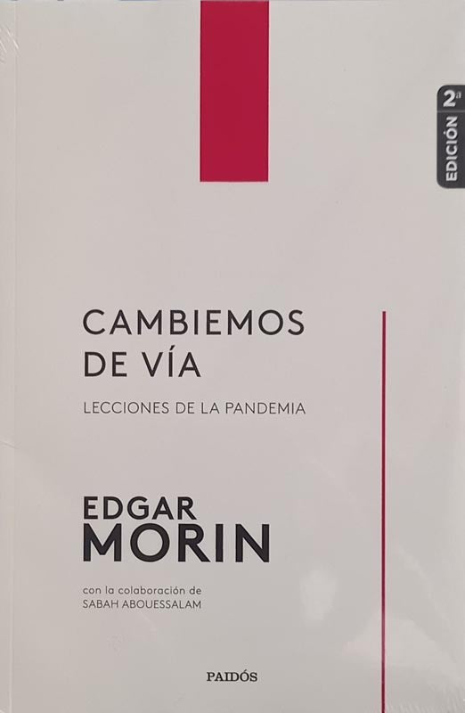 Cambiemos de vía | Edgar Morin