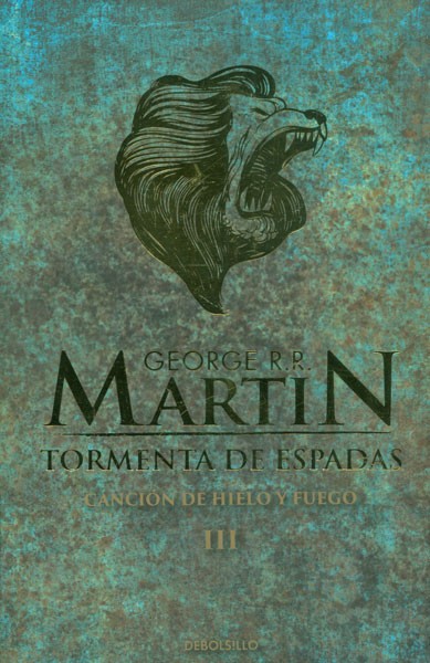 Cancion De Hielo 3 - Tormenta De Espadas | George R.R. Martin