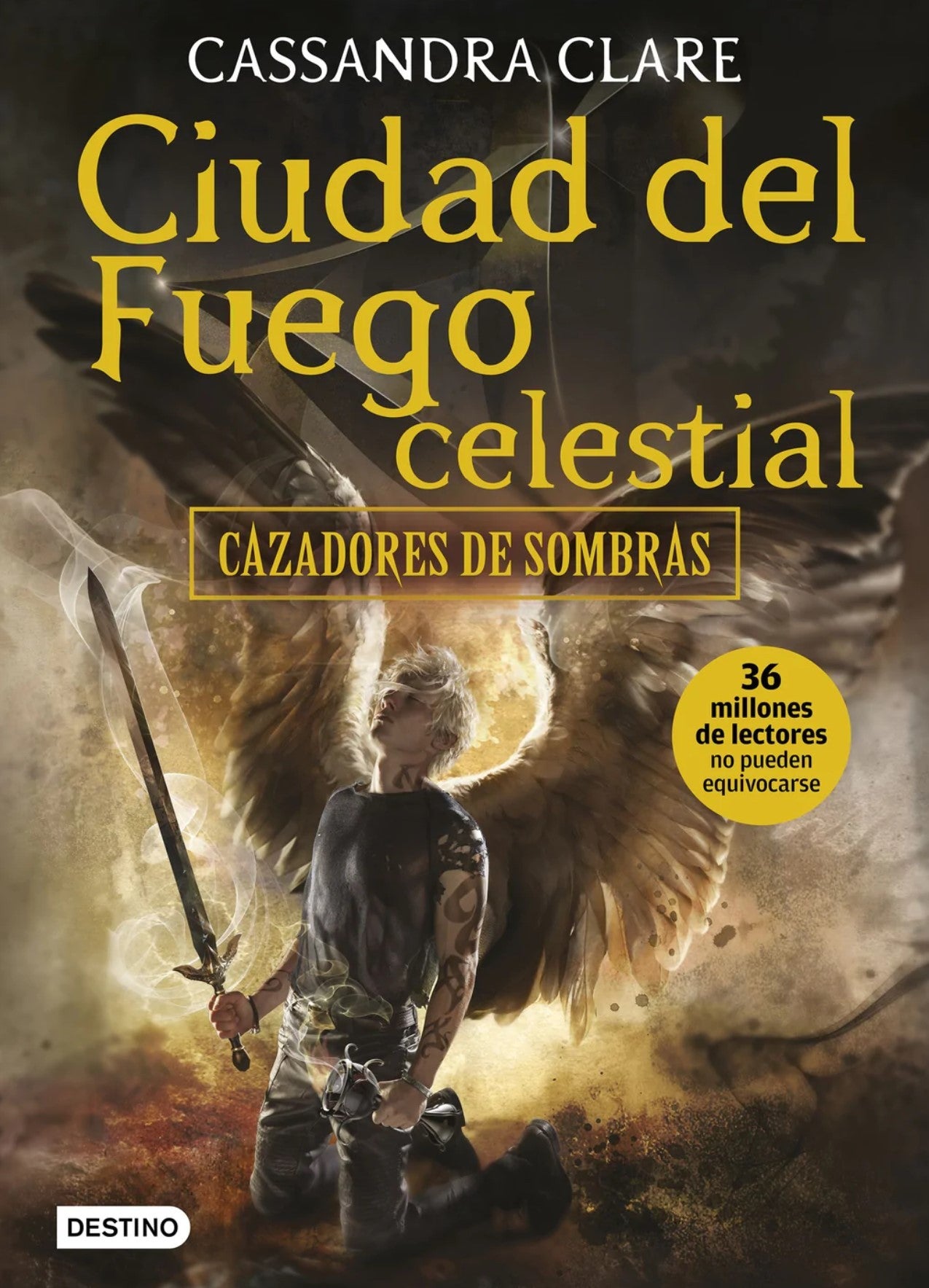 Cazadores De Sombras 6 - Ciudad Del Fuego Celestial | Cassandra Clare