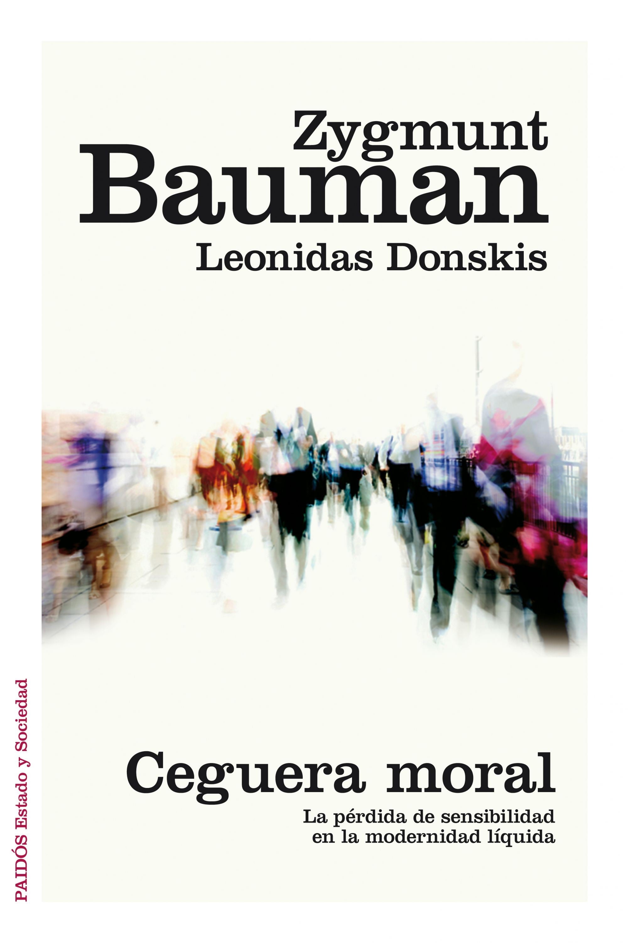 Ceguera Moral | Zygmunt Bauman