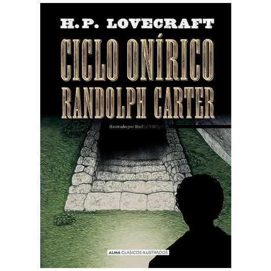 Ciclo Onirico Randolph Carter | H. P. Lovecraft
