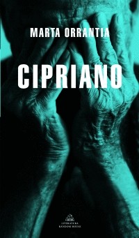 Cipriano | Marta Orrantia