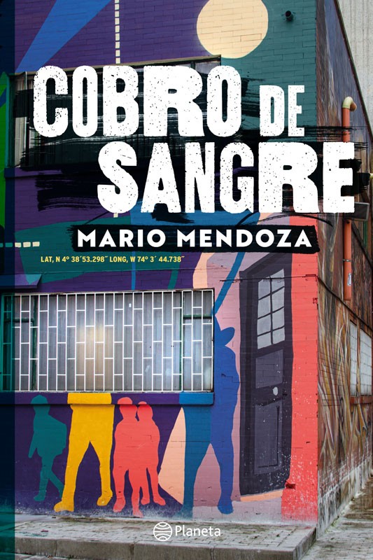 Cobro De Sangre | Mario Mendoza